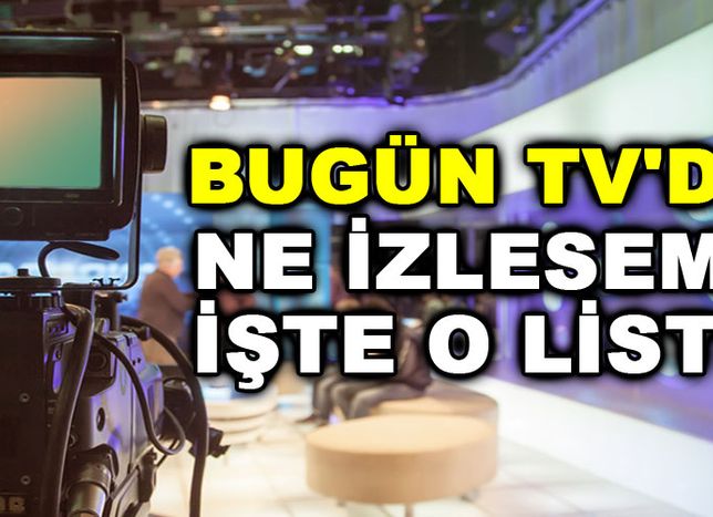 Bugün TV'de Ne izlesem ? 27 Eylül 2023 Çarşamba TV yayın akışları