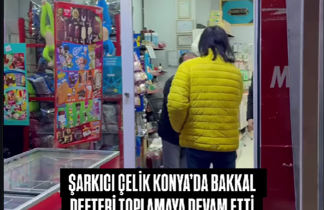 Şarkıcı Çelik Gittiği Konserlerde Bakkal Defterlerini Kapatıyor