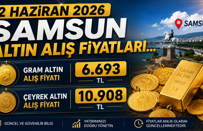 2 Haziran 2026 Samsun Altın Alış Fiyatları...