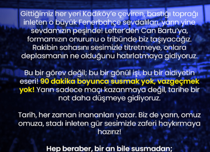 Fenerbahçe:”Yarın Sadece Bir Derbi Değil, Şampiyonluk Andımız!”