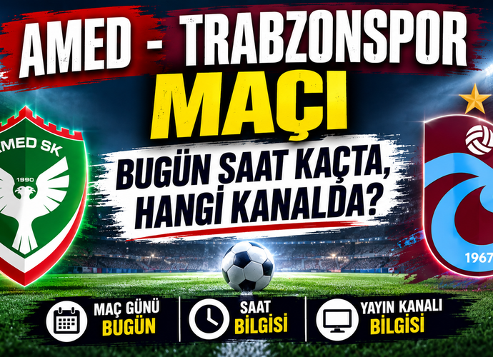 Amed - Trabzonspor Maçı Bugün Saat Kaçta, Hangi Kanalda?