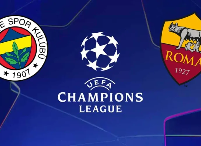 Fenerbahçe Roma Maçı Ne Zaman, Saat Kaçta, Hangi Kanalda? Muhtemel 11'ler ve Eksikler
