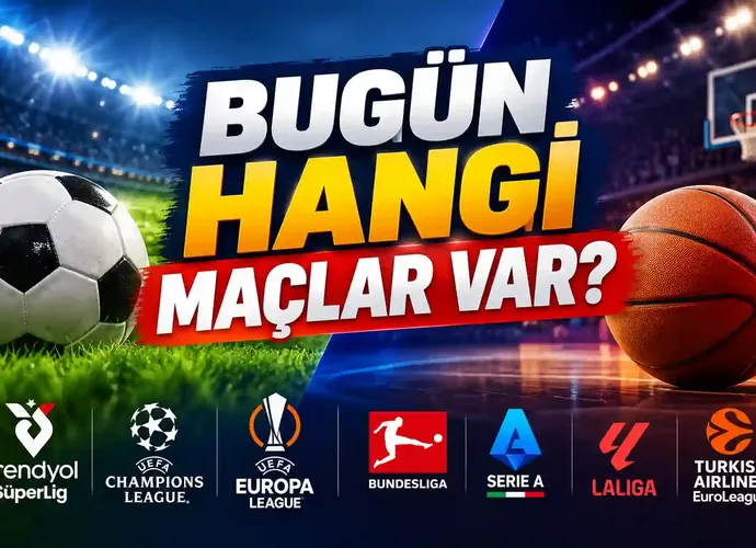 Bugün Hangi Maçlar Var? 27 Ekim Salı Maç Programı, Saatleri ve Canlı Yayın Kanalları