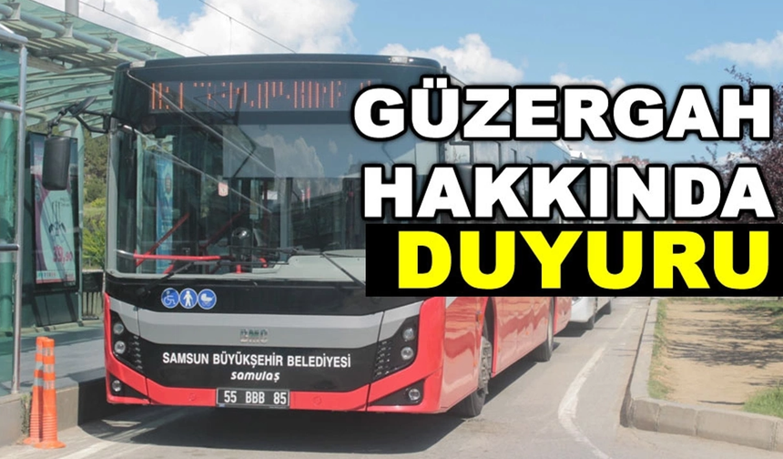 Samsun'da 28 Numaralı Belediye Otobüs Güzergahı güncellendi