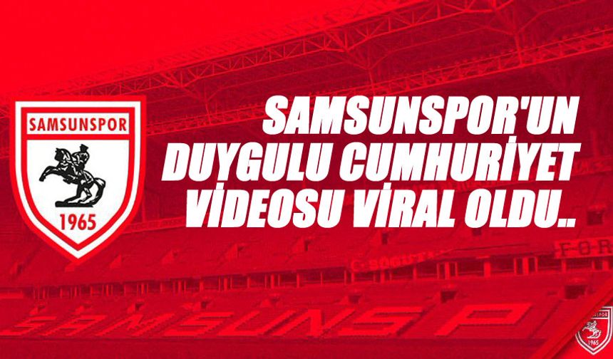 Samsunspor'un Atatürk Koreografisi Sosyal Medyayı Salladı!