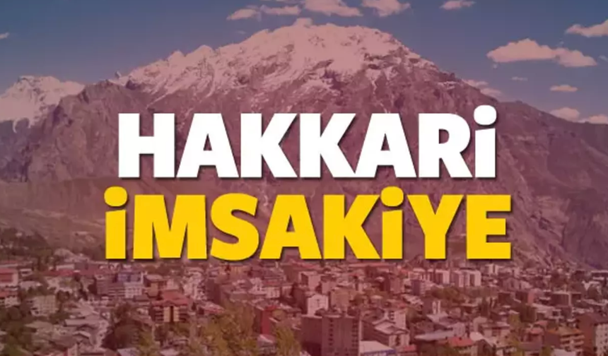 Hakkari 2026 İmsakiyesi: Sahur, İftar ve Teravih Namazı Saatleri