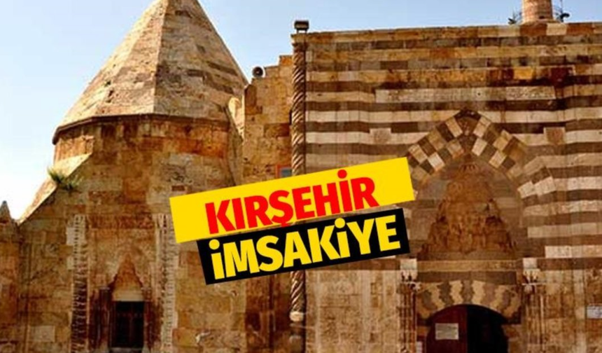 2025 Kırşehir Ramazan Takvimi: İftar ve Sahur Vakitleri