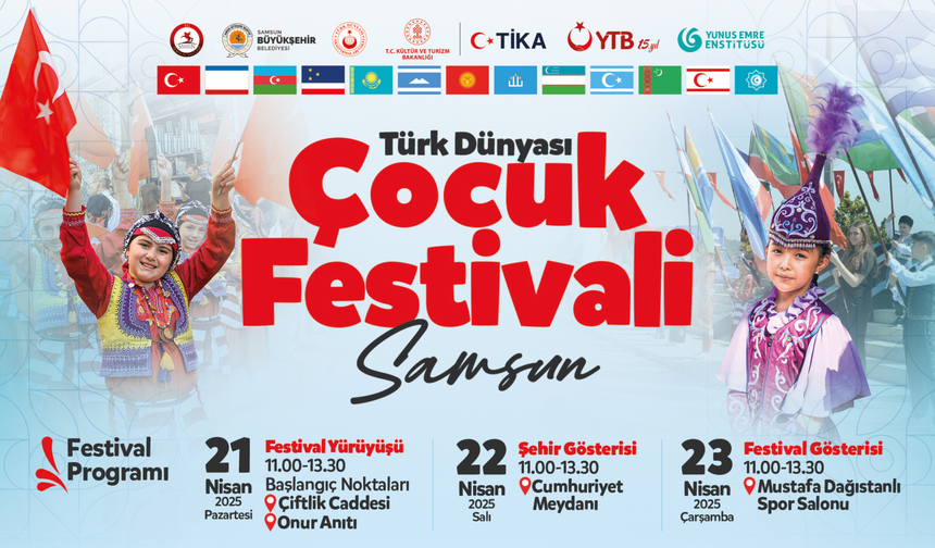 BAŞKAN DOĞAN: “TÜRK DÜNYASI ÇOCUKLARI SAMSUN’DA BULUŞUYOR”