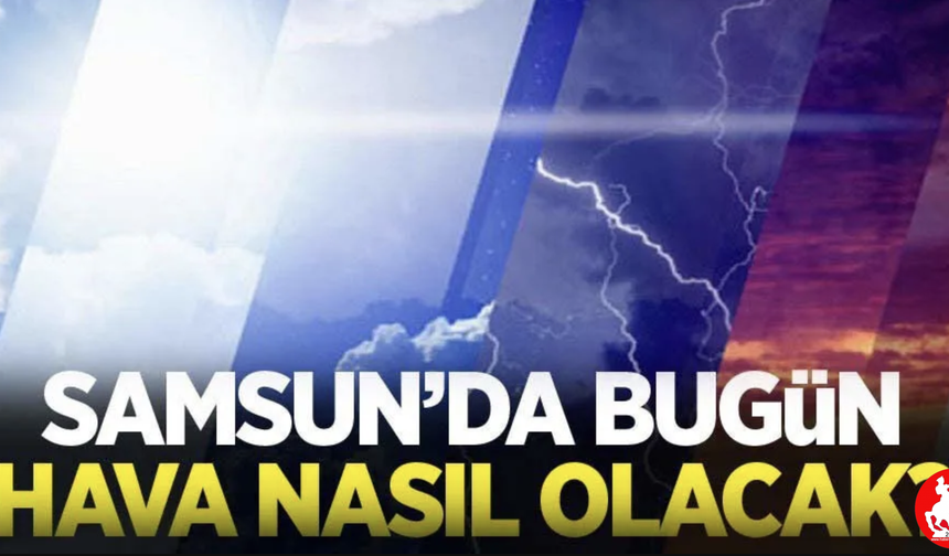🌫️ Samsun’da Akşam Saatlerinde Yoğun Nem Uyarısı! Dışarı Çıkacaklar Dikkat