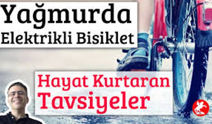 Elektrikli Bisiklet Yağmurda Kullanılır mı?