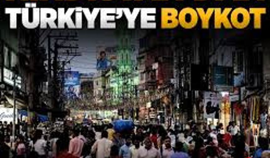 Hindistan'dan Türkiye'ye Boykot Kararı! Gerilim Sadece Keşmir'le Sınırlı Kalmadı