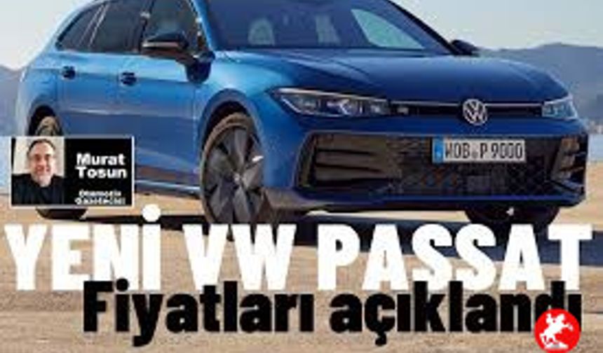 Volkswagen Yeni Passat Fiyat Listesi Haziran 2025