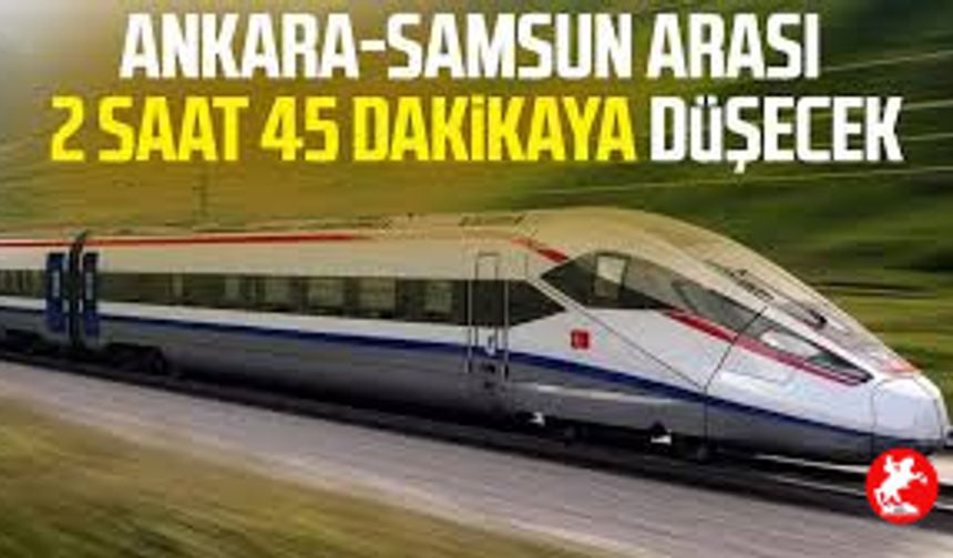Ankara Samsun arası 2.5 saate düşecek! Bakan Uraloğlu’ndan açıklama geldi!
