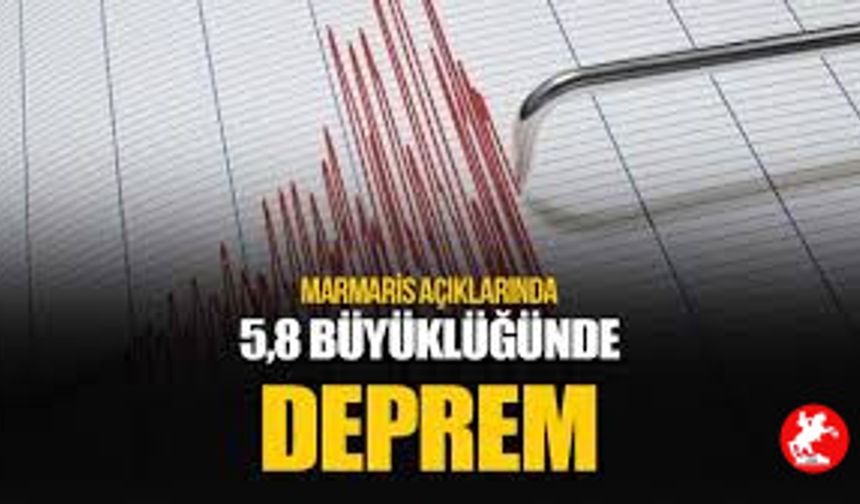 Muğla’daki 5,8’lik Sarsıntı Korkuttu: Depremin Süresi Nasıl Bir Mesaj Veriyor?
