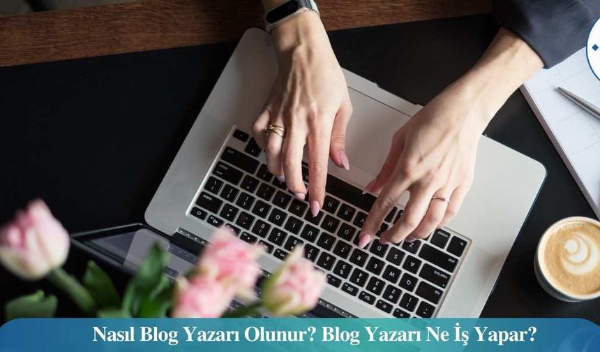 Blog Yazarlığının Avantajları ve Dezavantajları Nelerdir?