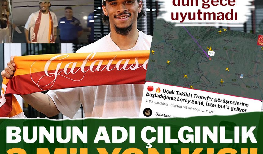 Galatasaray'da Sane çılgınlığı!