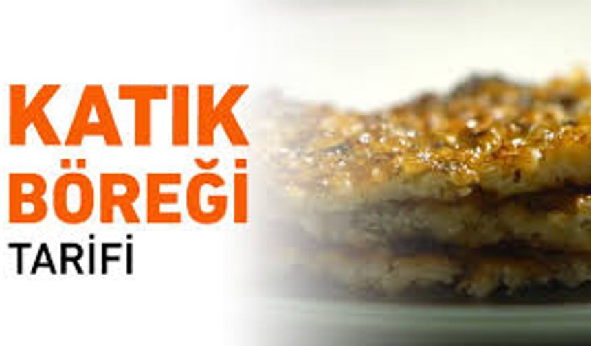 Vezirköprü Katık Böreği Tarifi