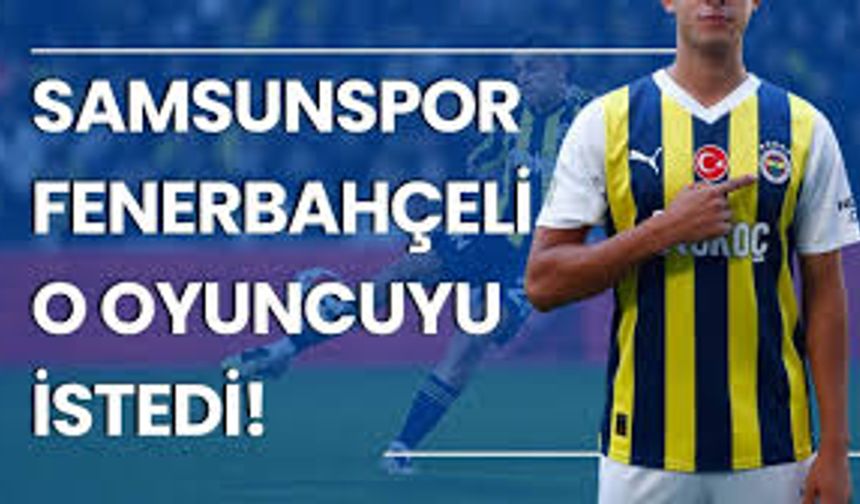 Samsunspor’dan Fenerbahçe’ye Gençlik Hamlesi: Bartuğ Elmaz Gündemde