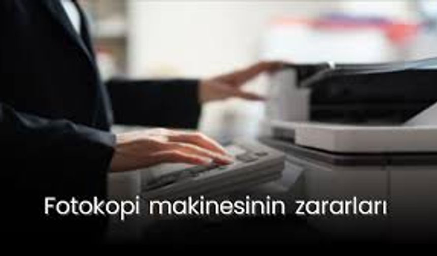 Fotokopi Makinesi Radyasyon Yayar mı?