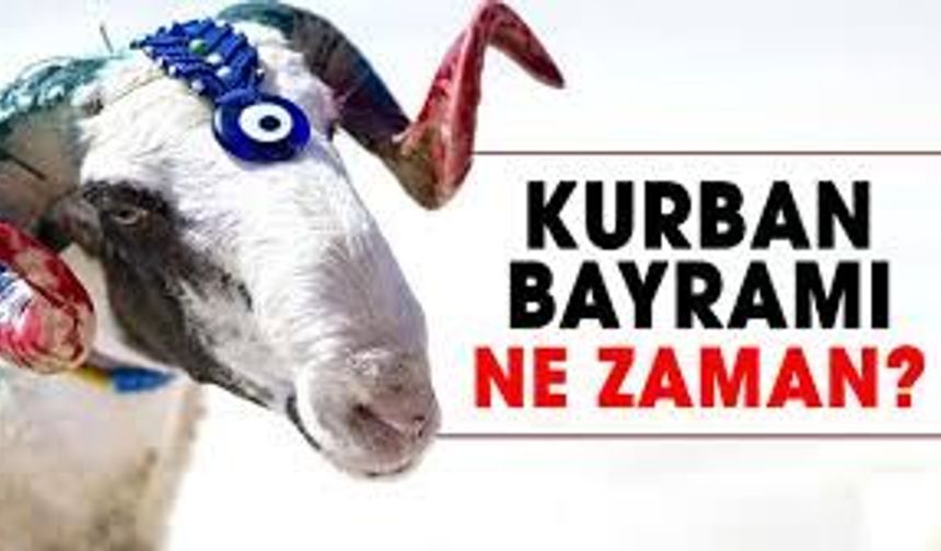 Kurban Bayramı 2026 Ne Zaman? Tatil Kaç Gün Sürecek, Resmi Takvim Detayları