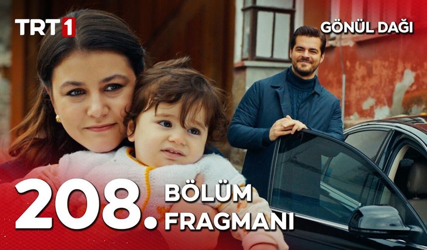 Gönül Dağı 208. Bölüm Fragman İzle: 7 Mart Cumartesi Taner ve Selma’yı Bekleyen Büyük Sürpriz Nedir?