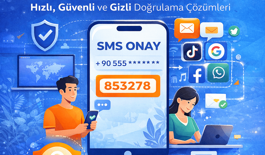 Sms Onay Hizmetleri ile SMS Onay ve Sanal