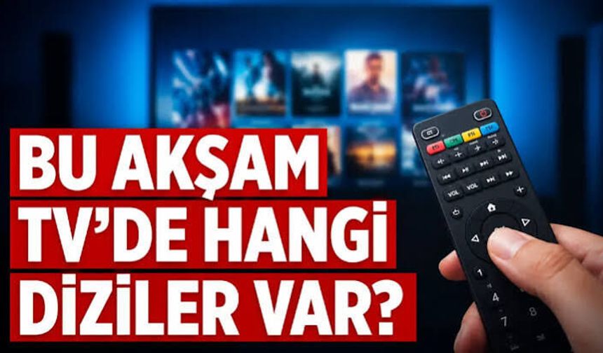 Bugün TV’de Ne Var? 14 Ağustos 2026 Cuma TV Yayın Akışı