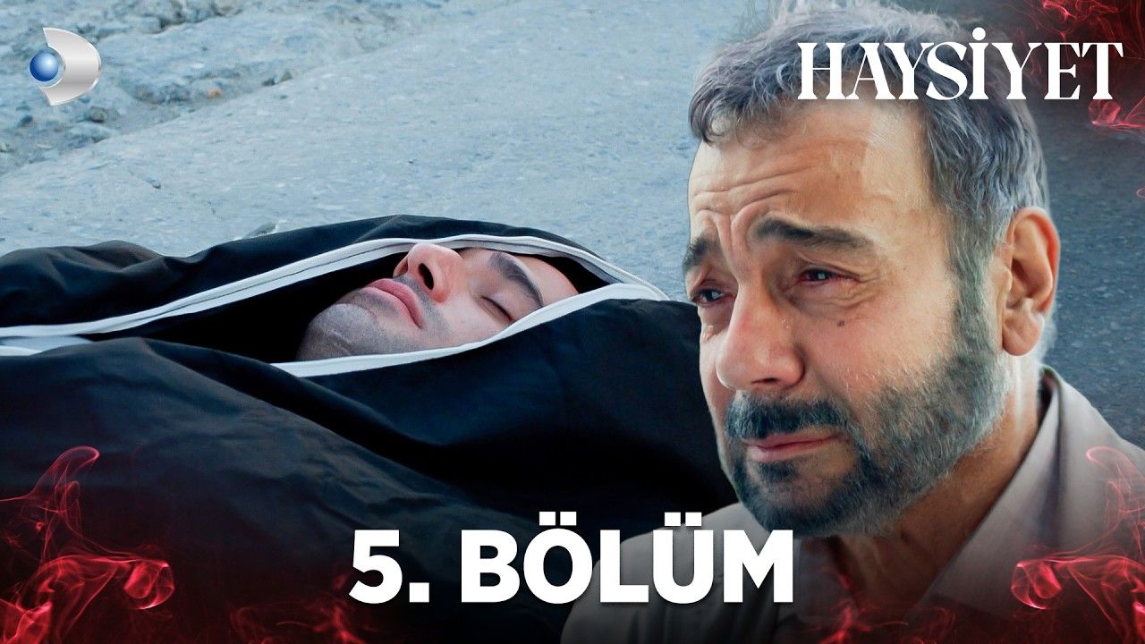 Haysiyet 5. Bölüm Full İzle! Aziz'in Ölümü Karlıova Ailesini Yıktı